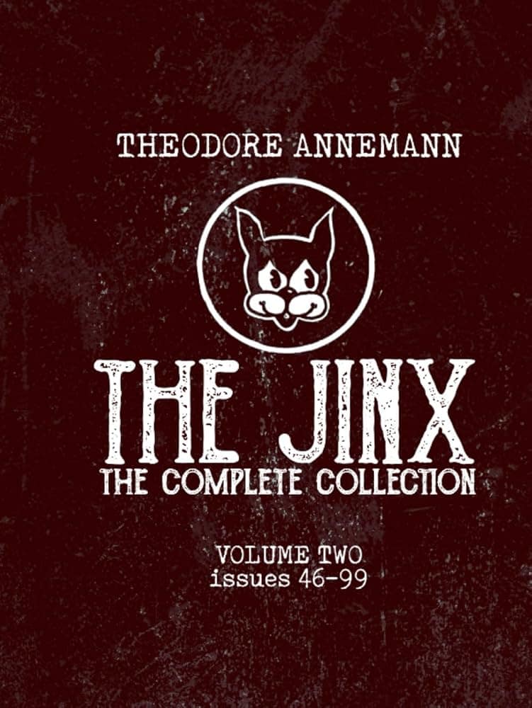 The Jinx: The Complete Collection, Volume Two, issues 46 to 99