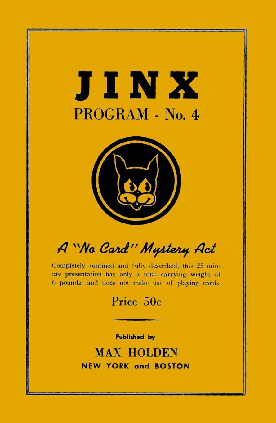 Original yellow Jinx Program No. 4 publication, A No Card Mystery Act, published by Max Holden